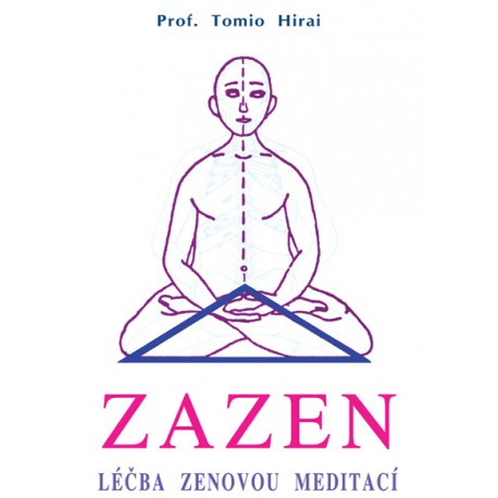 Zazen - léčba zenovou meditací